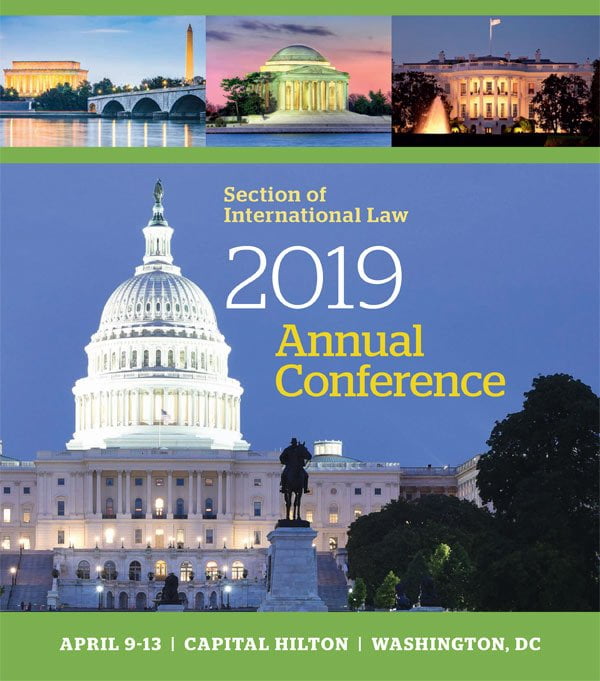 Image of the Capital Building in Washington DC advertising the 2019 Annual Conference for the Section of International Law, April 9-13 at the Capital Hilton in Washington, DC.
