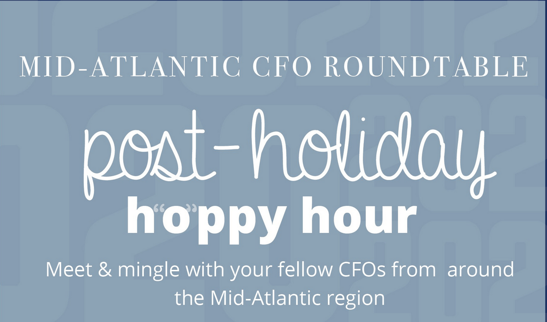 MACFO Post Holiday Hoppy Hour that reads Mid Atantic CFO Roundtable