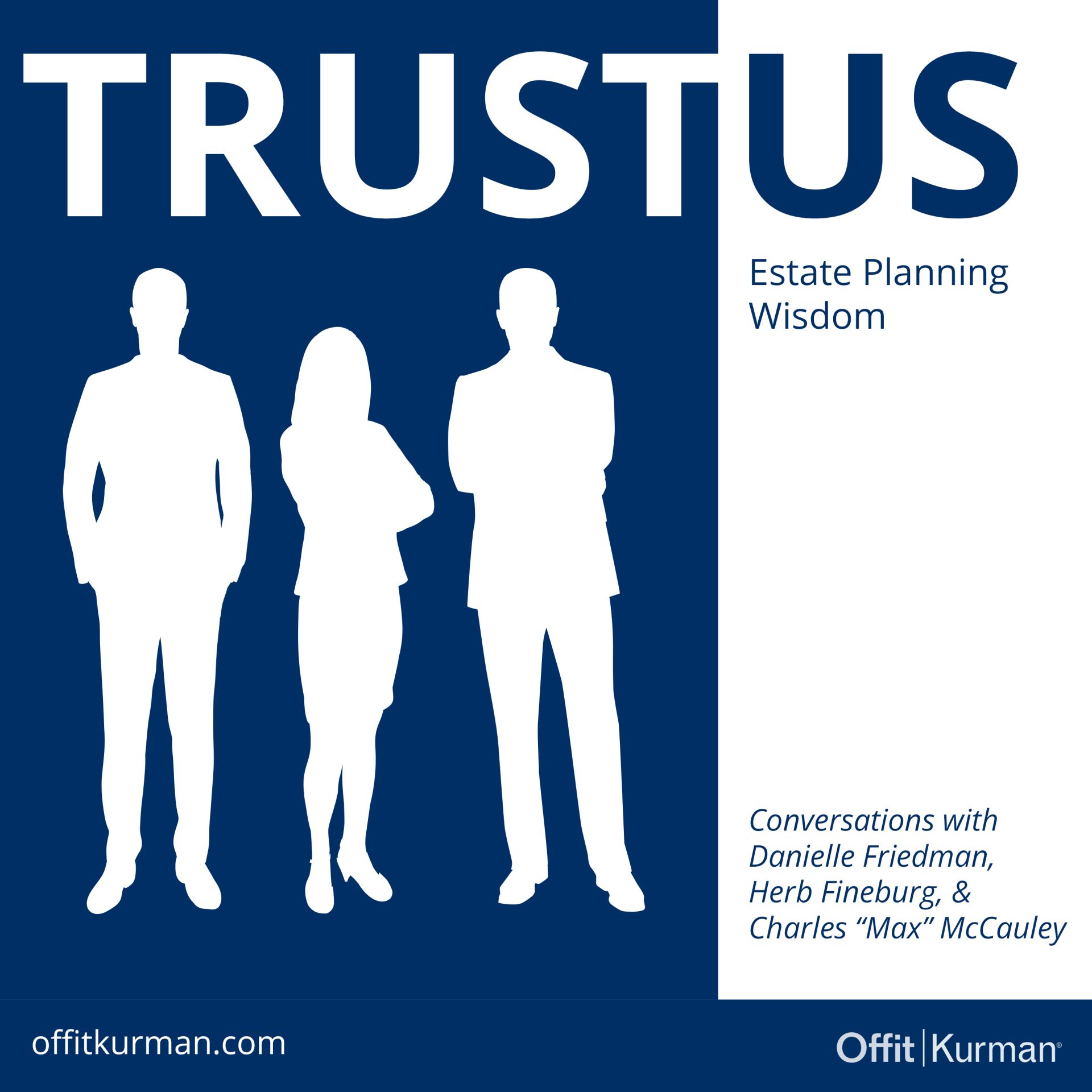 Trust Us - Estate Planning Wisdom Podcast Cover - FINAL